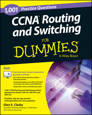 1,001 CCNA Routing and Switching Practice Questions For Dummies®