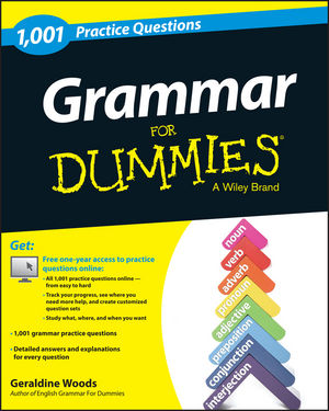 1,001 Grammar Practice Questions For Dummies®