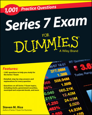 1,001 Series 7 Exam Practice Questions for Dummies®