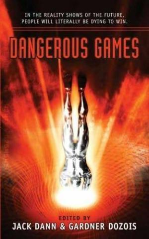 2007. Dangerous Games
