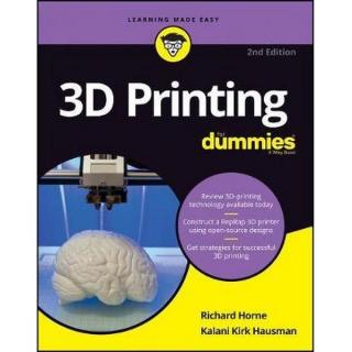 3D Printing For Dummies® [2nd Edition]
