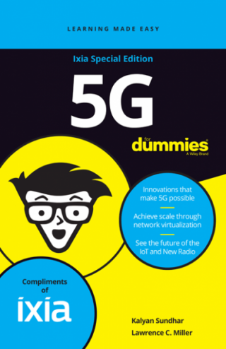 5G for Dummies® [Ixia Special Edition]