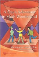 A Day's Adventure in Math Wonderland