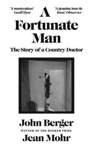 A Fortunate Man: The Story of a Country Doctor