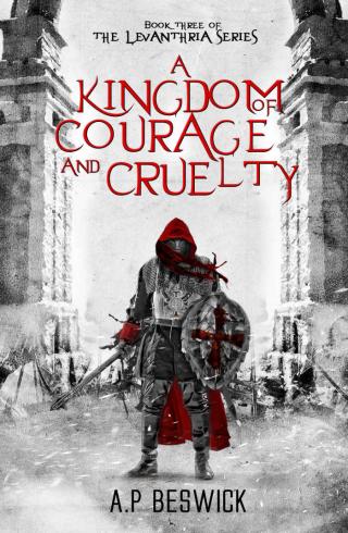 A Kingdom Of Courage And Cruelty