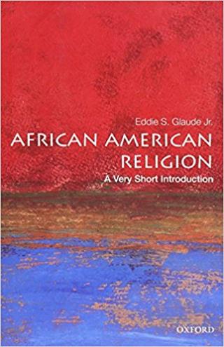 African American Religion: A Very Short Introduction