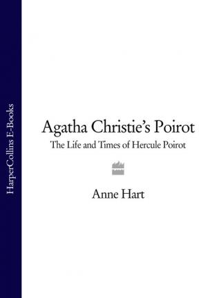 Agatha Christie's Poirot. The Life and Times of Hercule Poirot