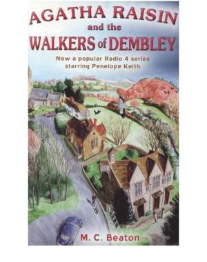 Agatha Raisin and The Walkers of Dembley