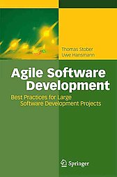 Agile Software Development. Best Practices for Large Software Development Projects