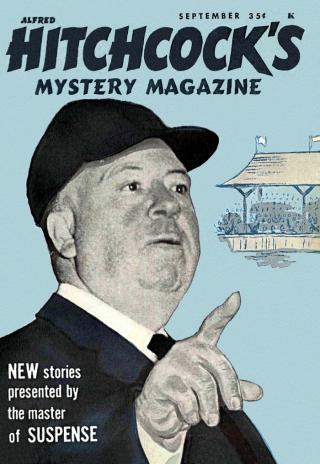 Alfred Hitchcock’s Mystery Magazine. Vol. 7, No. 9, September 1962