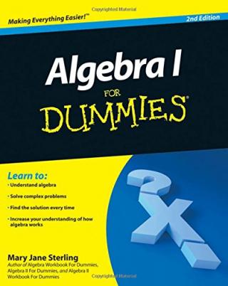 Algebra I For Dummies® [2nd Edition]
