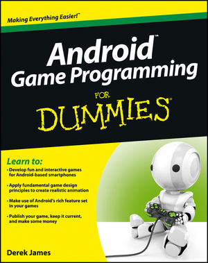 Android™ Game Programming For Dummies®