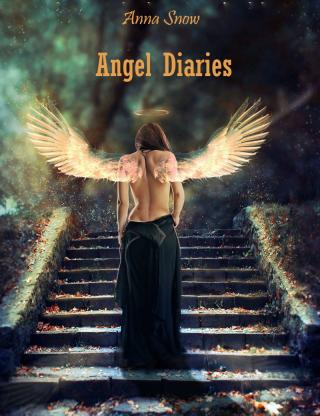 Angel Diaries (СИ) [calibre 2.5.0]