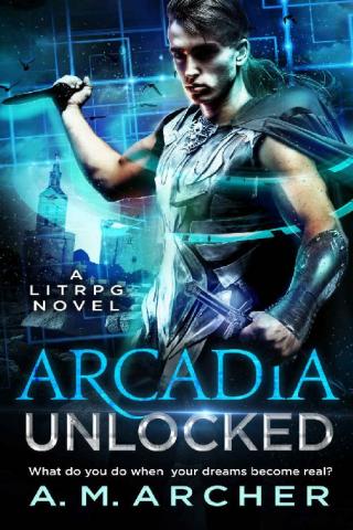 Arcadia Unlocked
