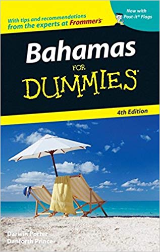 Bahamas For Dummies® [4th Edition]