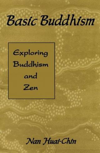 Basic Buddhism - Exploring Buddhism and Zen