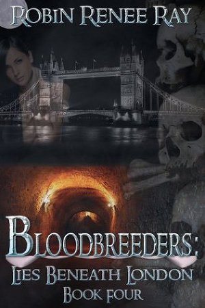 Bloodbreeders: Lies Beneath London