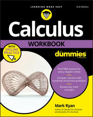 Calculus Workbook For Dummies® [3d Edition]
