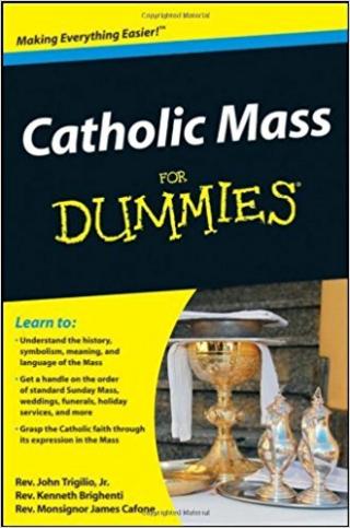 Catholic Mass For Dummies®