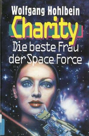 Charity. Die Beste Frau Der Space Force