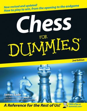 Chess For Dummies® [2nd Edition]