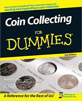 Coin Collecting For Dummies® [2nd Edition]