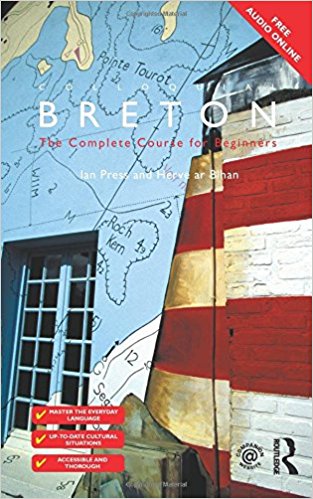 Colloquial Breton: The Complete Course for Beginners