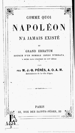 omme quoi Napoléon n'a jamais existé... = Почему Наполеона никогда не было