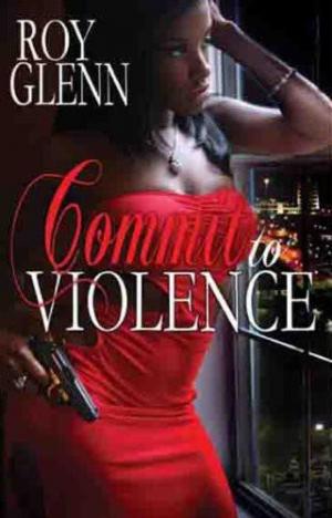 Commit To Violence [en]