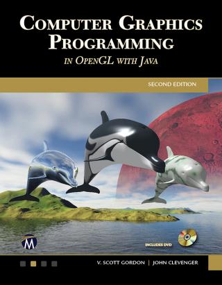 Computer Graphics Programming in OpenGL with JAVA [Edition 2]