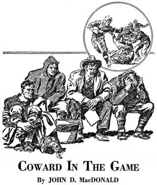 Coward in the Game