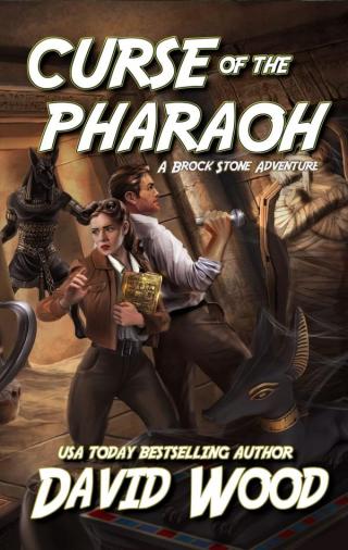 Curse of the Pharaoh: A Brock Stone Adventure