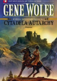 Cytadela Autarchy [The Citadel of the Autarch - pl]
