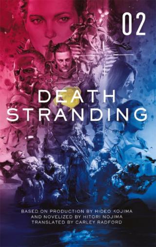 Death Stranding: The Official Novelization, Volume Two