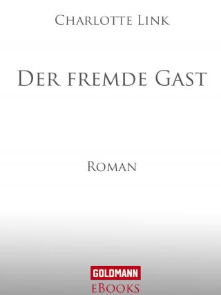 Der fremde Gast