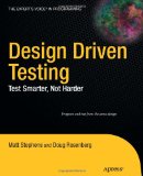 Design Driven Testing: Test Smater, Not Harder