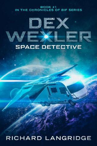 Dex Wexler: Space Detective