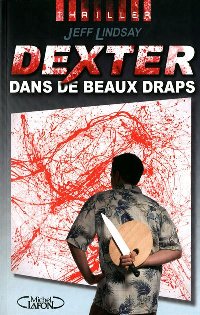 Dexter dans de beaux draps [Dexter by Design - fr]
