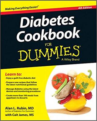 Diabetes Cookbook For Dummies® [4th Edition]