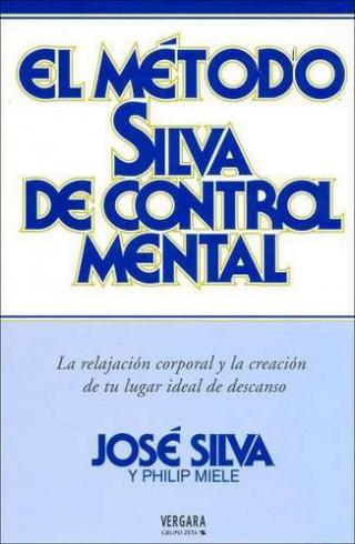 El Método Silva De Control Mental
