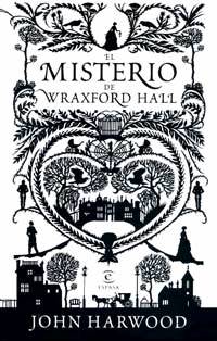 El Misterio De Wraxfor Hall