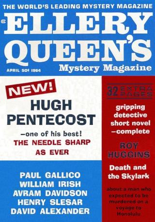 Ellery Queen’s Mystery Magazine. Vol. 43, No. 4. Whole No. 245, April 1964