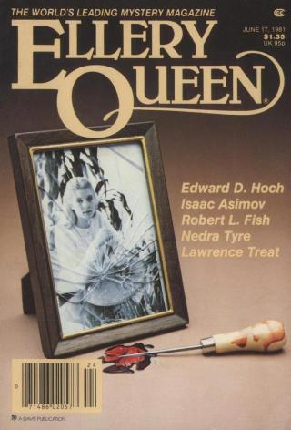 Ellery Queen’s Mystery Magazine. Vol. 77, No. 7. Whole No. 454, June 17, 1981