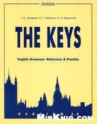 English Grammar. Reference and Practice.The keys