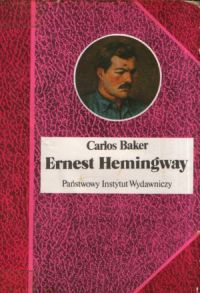 Ernest Hemingway Historia życia Хемингуэй История жизни