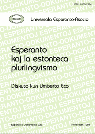 Esperanto kaj la estonteca plurlingvismo