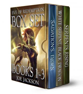 Eve of Redemption Omnibus (Books 1-3) [Salvation's Dawn; White Serpent, Black Dragon; Serpents Rising]