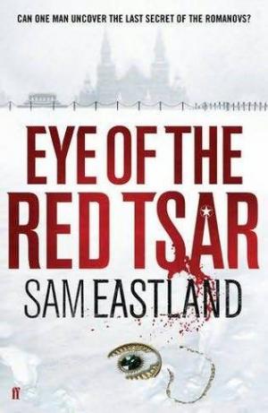 Eye of the Red Tsar [A Novel of Suspense]