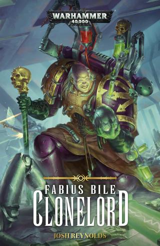Fabius Bile: Clonelord [Warhammer 40000]