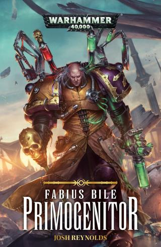 Fabius Bile: Primogenitor [Warhammer 40000]